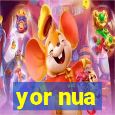 yor nua